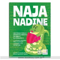 Naja Nadine - Histórias Para o Desenvolvimento de Rima e Aliteração II