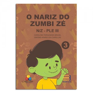O Nariz do Zumbi Zé N/Z - PLE III O Nariz do Zumbi Zé N/Z - PLE III