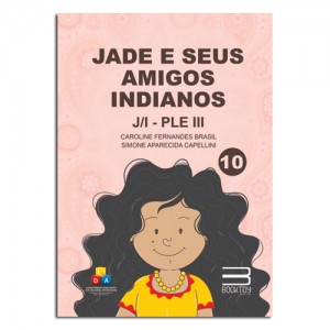 Jade e Seus Amigos Indianos J/I - PLE III Jade e Seus Amigos Indianos J/I - PLE III