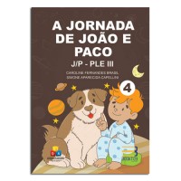 A Jornada de João e Paco J/P - PLE III A Jornada de João e Paco J/P - PLE III