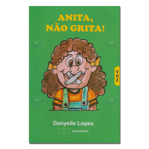 Anita, não grita! Voz