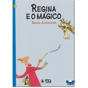 Coleção Estrelinha I Regina e o Mágico 