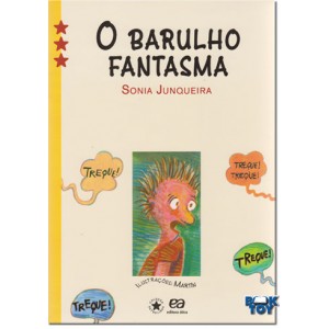 Coleção Estrelinha III O Barulho Fantasma 