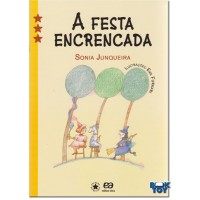 Coleção Estrelinha III A Festa Encrencada 
