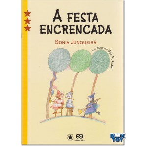 Coleção Estrelinha III A Festa Encrencada 