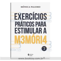 Exercícios Práticos  para Estimular a Memória Vol. 3