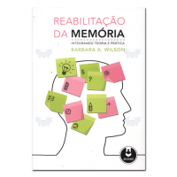 Reabilitação da memória Integrando teoria e prática