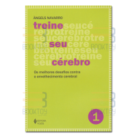 Treine seu cérebro Vol.1 Os melhores desafios contra o envelhecimento cerebral