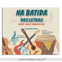 Na Batida Das Letras Cante Com a Turma Da Lec