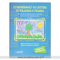 Compreensão da Leitura de Palavras e Frases (Caderno de Provas) Provas de avaliação para escolares em início de alfabetização