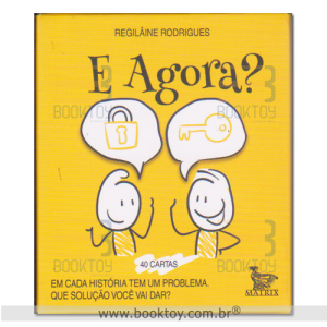 E Agora?