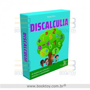 Discalculia: 40 Desafios Para Estimular o Raciocínio e a Aprendizagem
