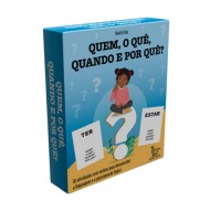Quem o Que Quando e Por que?