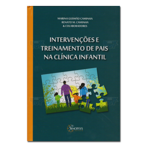 Intervenções e treinamento de pais na clínica infantil 