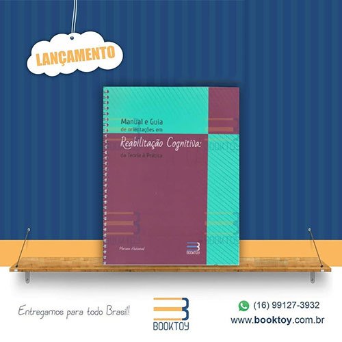 Manual e Guia de Orientações em Reabilitação Cognitiva